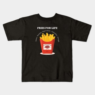 FRIES for Life Kids T-Shirt